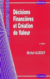 Décisions financières et Création de valeur